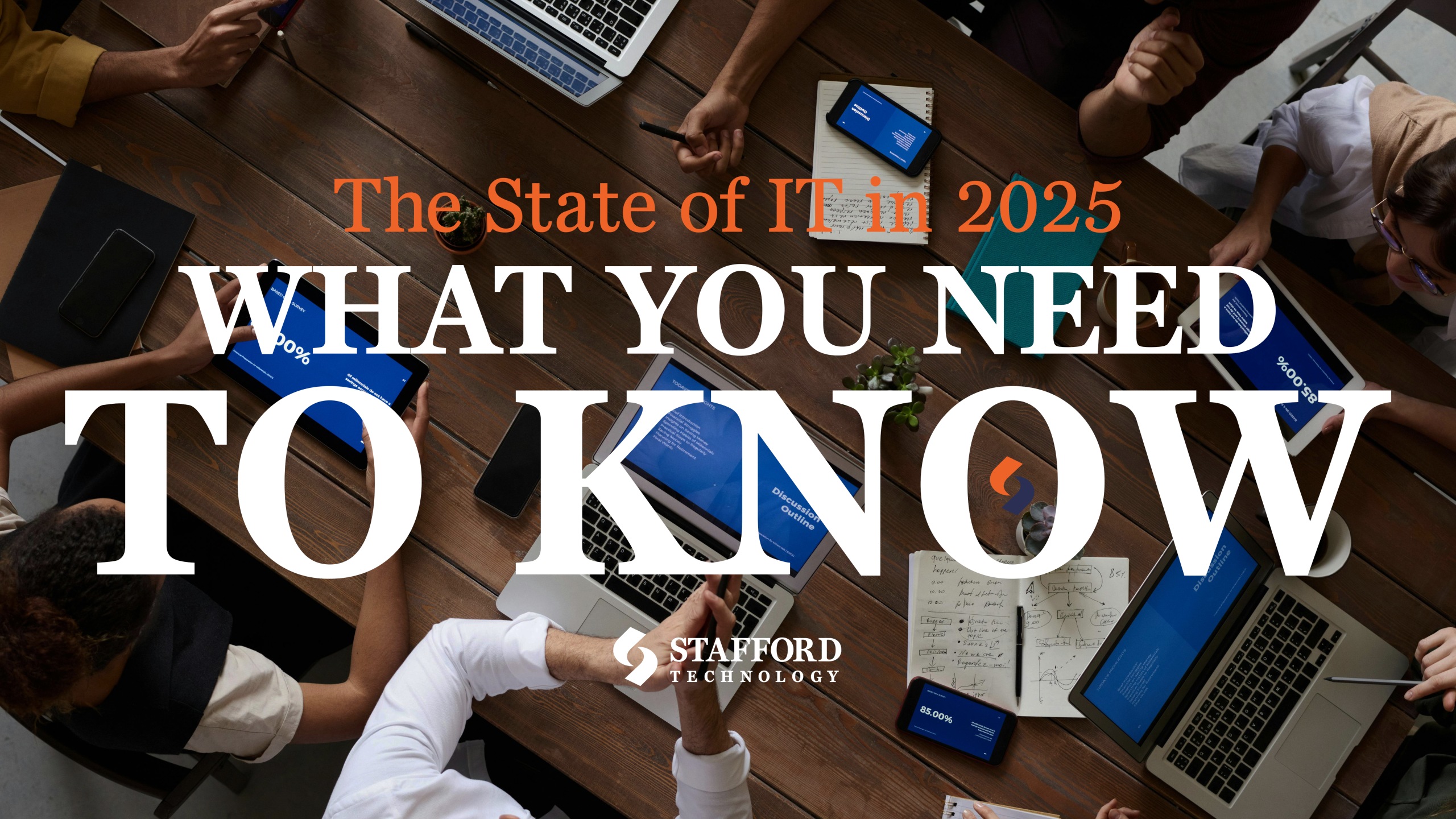 The State of IT in 2025: What You Need to Know