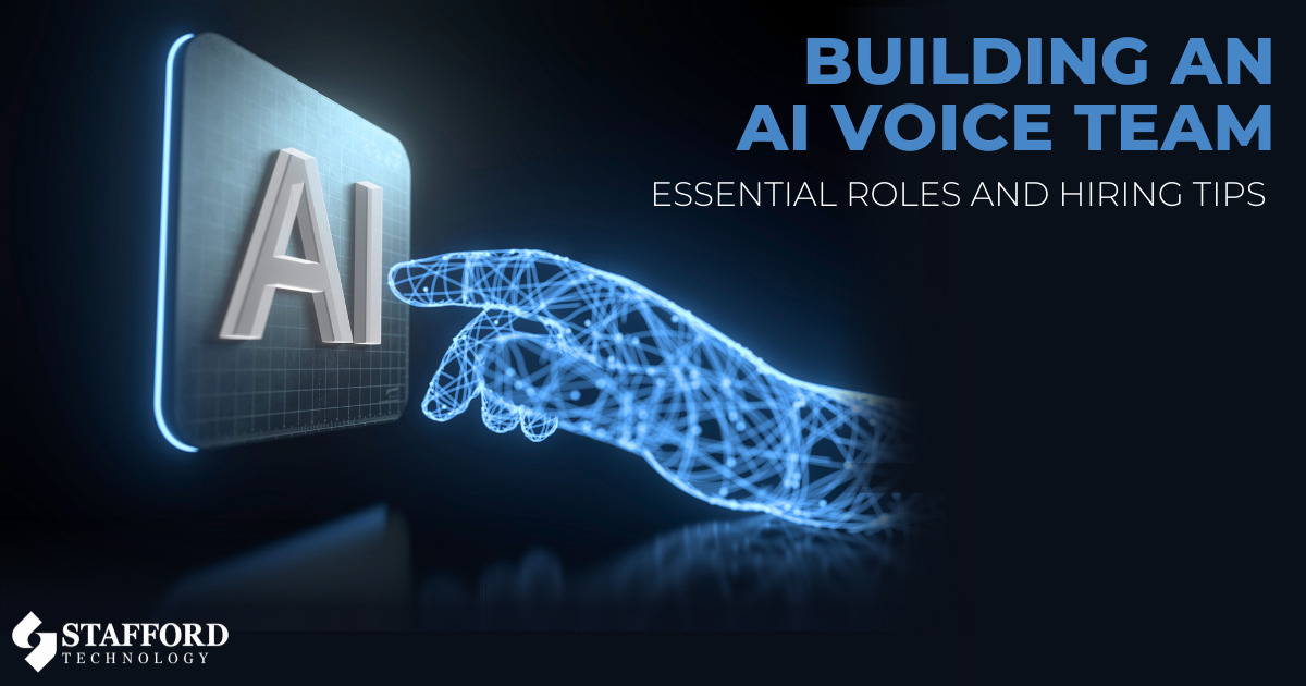 Building an AI Voice Team: Essential Roles and Hiring Tips